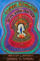 Human behavior for social work practice : a developmental, ecological-systems framework /