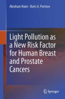 Light pollution as a new risk factor for human breast and prostate cancers