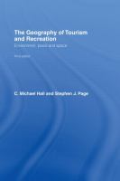 The geography of tourism and recreation : environment, place and space /