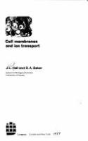 Cell membranes and ion transport /