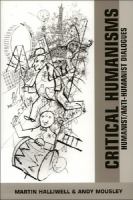 Critical humanisms : humanist/anti-humanist dialogues /