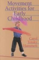 Movement activities for early childhood /