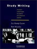 Study writing : a course in written English for academic and professional purposes /