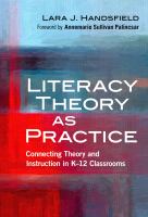 Literacy theory as practice : connecting theory and instruction in K-12 classrooms /