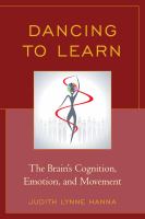 Dancing to learn : the brain's cognition, emotion, and movement /