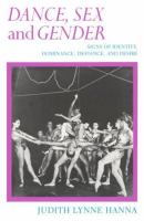 Dance, sex, and gender : signs of identity, dominance, defiance, and desire /