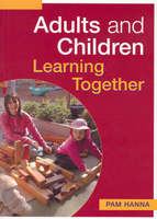 Adults and children learning together /