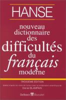 Hanse nouveau dictionnaire des difficultés du français moderne.