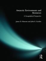 Antarctic environments and resources : a geographical perspective /