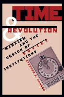 Time and revolution : Marxism and the design of Soviet institutions /
