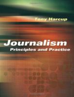 Journalism : principles and practice /