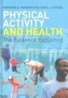 Physical activity and health : the evidence explained /
