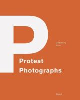 Protest photographs /