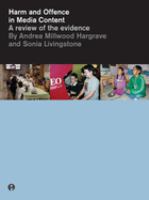 Harm and offence in media content : a review of the evidence /