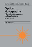 Optical holography : principles, techniques, and applications /