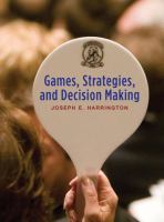 Games, strategies, and decision making /