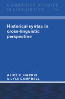Historical syntax in cross-linguistic perspective /