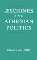 Aeschines and Athenian politics /