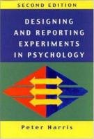 Designing and reporting experiments in pyschology /