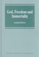God, freedom and immortality /