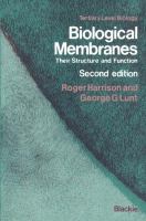 Biological membranes : their structure and function /