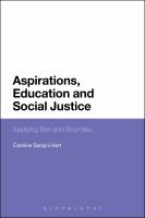 Aspirations, education and social justice applying Sen and Bourdieu /