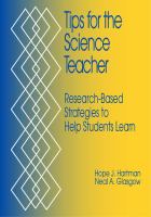 Tips for the science teacher : research-based strategies to help students learn /