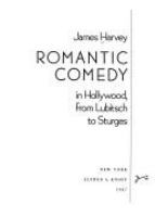 Romantic comedy in Hollywood from Lubitsch to Sturges /