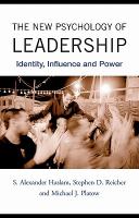 The new psychology of leadership identity, influence, and power /