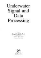 Underwater signal and data processing /