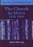 The Church in Africa : 1450-1950 /