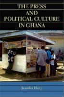 The press and political culture in Ghana /