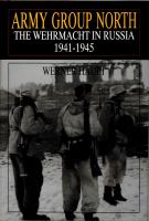 Army Group North : the Wehrmacht in Russia, 1941-1945 /