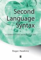 Second language syntax : a generative introduction /