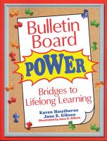 Bulletin board power : bridges to lifelong learning /