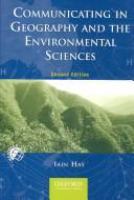 Communicating in geography and the environmental sciences /