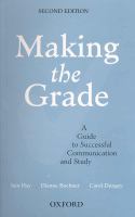 Making the grade : a guide to successful communication and study /