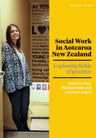 Social work in Aotearoa New Zealand : exploring fields of practice /