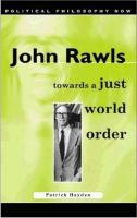 John Rawls : towards a just world order /