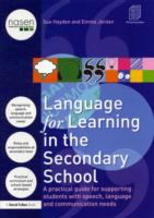 Language for learning in the secondary school : a practical guide for supporting students with speech, language and communication needs /