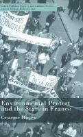 Environmental protest and the State in France /
