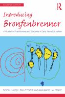 Introducing Bronfenbrenner : a guide for practitioners and students in early years education /