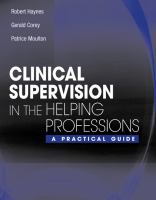 Clinical supervision in the helping professions : a practical guide /