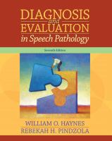 Diagnosis and evaluation in speech pathology /