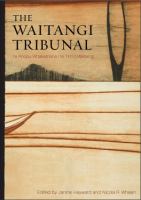 The Waitangi Tribunal Te Roopu Whakamana i te Tiriti o Waitangi /