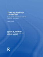 Thinking Spanish translation : a course in translation method : Spanish to English.