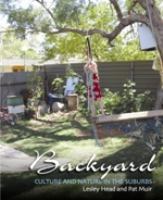 Backyard : nature and culture in suburban Australia /