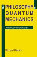 The philosophy of quantum mechanics : an interactive interpretation /