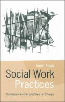 Social work practices : contemporary perspectives on change /