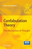 Confabulation theory : the mechanism of thought /